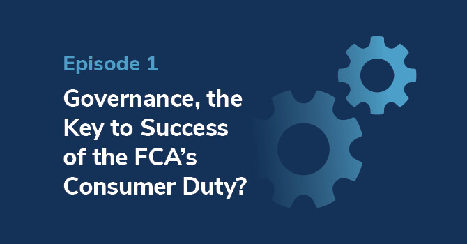 Is Governance the Key to Success for the Consumer Duty?